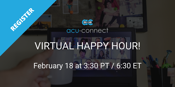 Register now for the acu-connect happy hour!