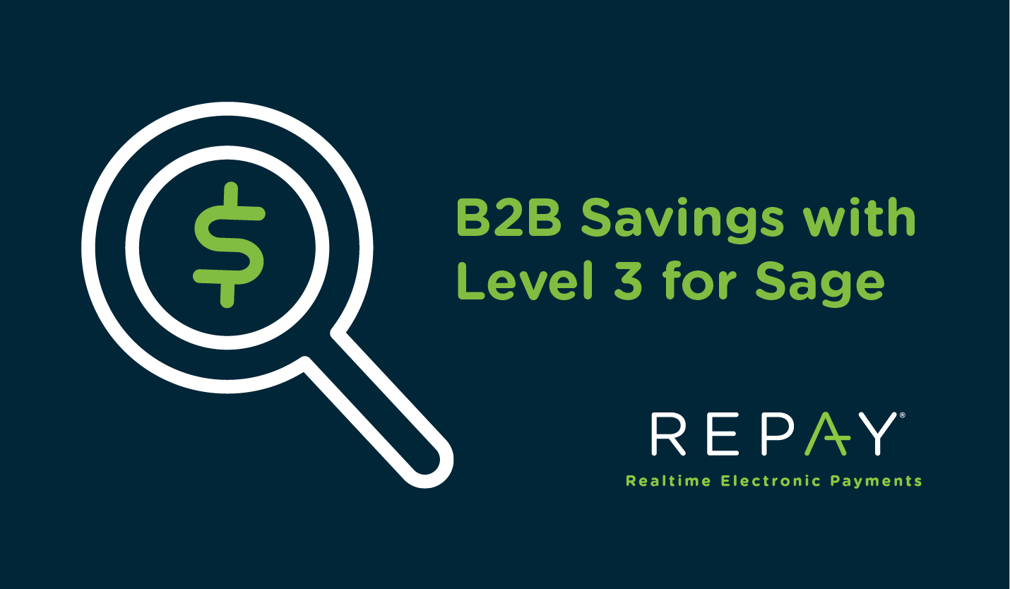 Securing B2B Level 3 Savings for Your Sage Payment Needs